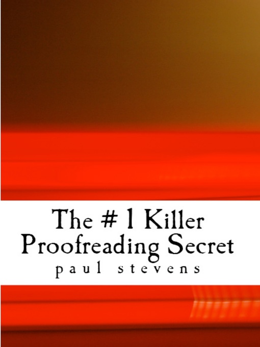 Title details for The # 1 Killer Proofreading Secret by Paul Stevens - Available